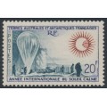 FRANCE / TAAF - 1963 20Fr Year of the Quiet Sun, MNH – Michel # 29 FRANCE / TAAF - 1963 20Fr Year of the Quiet Sun, MNH – Michel # 29