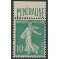 FRANCE - 1921 10c green Semeuse, MINÉRALINE advertisement, MNH – Michel # 141A