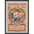 COCOS ISLANDS - 1992 $1.05 Columbus Anniversary, MNH – SG # 264
