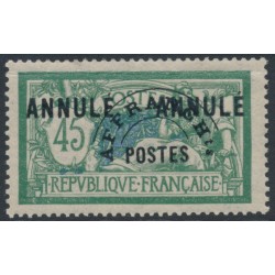 FRANCE - 1923 45c green/blue Merson pre-cancel, o/p ANNULÉ, MH – Yvert # PO44-CI1