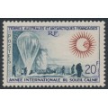 FRANCE / TAAF - 1963 20Fr Year of the Quiet Sun, MNH – Michel # 29