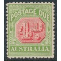 AUSTRALIA - 1909 4d rose-red/green Postage Due, perf. 12½:12, crown A watermark, MH – SG # D67